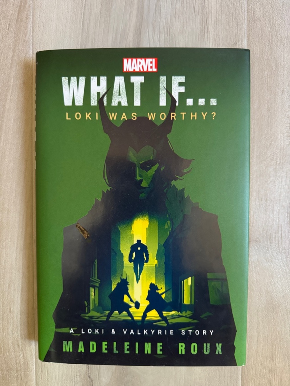 MARVEL • “What If… Loki Was Worthy - A Loki & Valkyrie Story” By Madeleine Roux